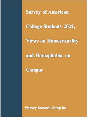 cover image of Survey of American College Students 2022: Views of Homosexuality and Homophobia on Campus